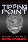 The Tipping Point: The Noah Hunter Series: Book 1