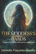 The Goddess's Wards: Origins of the werewolf-witches rogue pack