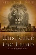 Unsilence the Lamb: A Case for Listening to Jesus