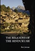 Religions of the Hindukush: The Pre-Islamic Heritage of Eastern Afghanistan and Northern Pakistan