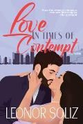 Love in Times of Contempt: A multicultural celebrity romance novella