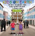 Kids On Earth - A Children's Documentary Series Exploring Global Cultures & The Natural World: Brazil