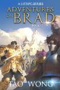 Adventures on Brad Books 7 - 9: A LitRPG Fantasy Series
