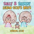 Sally & Sammy Learn God's Ways