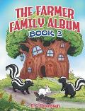 The Farmer Family Album: (Book 3)