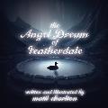 The Angel Dream of Featherdale