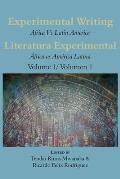 Experimental Writing: Africa Vs Latin America Literatura Experimental: ?frica vs Am?rica Latina Volume 1/ Volumen 1