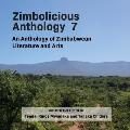 Zimbolicious Anthology 7: An Anthology of Zimbabwean Literature and Arts
