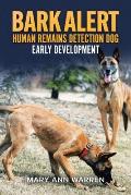 Bark Alert: Human Remains Detection Dog - Early Development