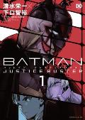 DC Batman Justice Buster Volume 1 Manga