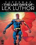 Superman: The Last Days of Lex Luthor