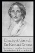 The Moorland Cottage By Elizabeth Gaskell