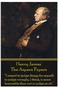 Henry James' The Aspern Papers: I intend to judge things for myself; to judge wrongly, I think, is more honorable than not to judge at all.