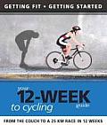 Your 12 Week Guide to Cycling From Your Armchair to a 25 Km Race in 12 Weeks