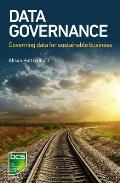 Data Governance: Governing data for sustainable business