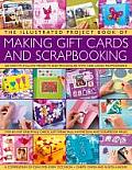 Illustrated Project Book of Making Gift Cards & Scrapbooking 360 Easy To Follow Projects & Techniques with 2300 Lavish Photographs