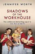 Shadows of the Workhouse