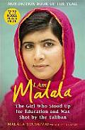I Am Malala The Girl Who Stood Up For Education & Was Shot By The Taliban UK Edition