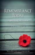 Remembrance Today: Poppies, Grief and Heroism