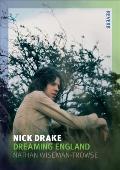 Nick Drake: Dreaming England