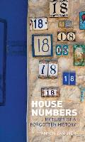 House Numbers Pictures of a Forgotten History