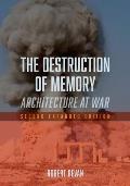 Destruction Of Memory Architecture At War