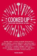 Cooked Up Food Fiction from Around the Food