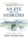 An Eye on the Hebrides: An Illustrated Journey