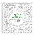 Celtic Mandala Pocket Coloring Book: 26 Inspiring Designs for Mindful Meditation and Coloring
