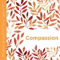 Compassion: Effortless Inspiration for a Happier Life
