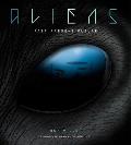 Aliens: The Complete History of Extra Terrestrials: From Ancient Times to Ridley Scott