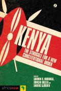 Kenya: The Struggle for a New Constitutional Order