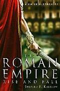 Brief History of the Roman Empire Rise & Fall