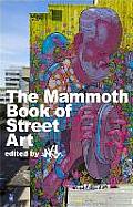 Mammoth Book of Street Art