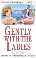 Gently with the Ladies