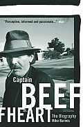 Captain Beefheart The Biography