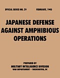 Japanese Defense Against Amphibious Operations (Special Series, no. 29)