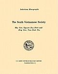 The South Vietnamese Society (U.S. Army Center for Military History Indochina Monograph series)