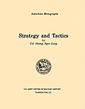 Strategy and Tactics (U.S. Army Center for Military History Indochina Monograph series)