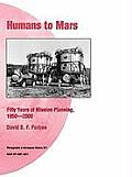 Humans to Mars: Fifty Years of Mission Planning, 1950-2000. NASA Monograph in Aerospace History, No. 21, 2001 (NASA Sp-2001-4521)