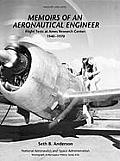 Memoirs of an Aeronautical Engineer: Flight Tests at Ames Research Center: 1940-1970. Monograph in Aerospace History, No. 26, 2002 (NASA SP-2002-4526)