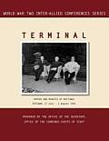 Terminal: Potsdam, 17 July - 2 August 1945 (World War II Inter-Allied Conferences series)