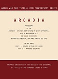 Arcadia: Washington, D.C., 24 December 1941-14 January 1942 (World War II Inter-Allied Conferences series)