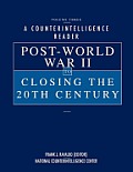 A Counterintelligence Reader, Volume III: Post-World War II to Closing the 20th Century