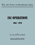 The Air Force in Southeast Asia: FAC Operations 1965-1970