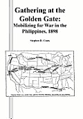 Gathering at the Golden Gate: Mobilizing for War in the Philippines, 1898