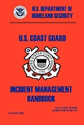 United States Coast Guard Incident Management Handbook, 2006