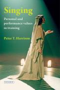 Singing: Personal and Performance Values in Training