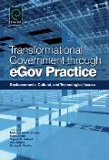 Transformational Government Through Egov Practice: Socio-Economic, Cultural, and Technological Issues