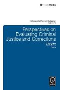 Perspectives on Evaluating Criminal Justice and Corrections